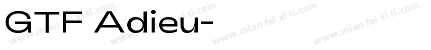 GTF Adieu字体转换
